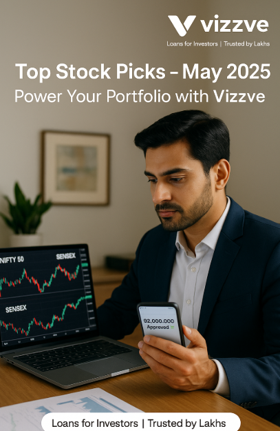 Top Stocks to Buy in May 2025 – What Experts Are Betting On & How Vizzve Can Help You Invest